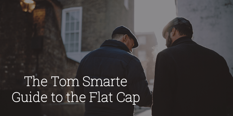 Tom Smarte（トム スマート）の紳士帽「フラット・キャップ」スタイル